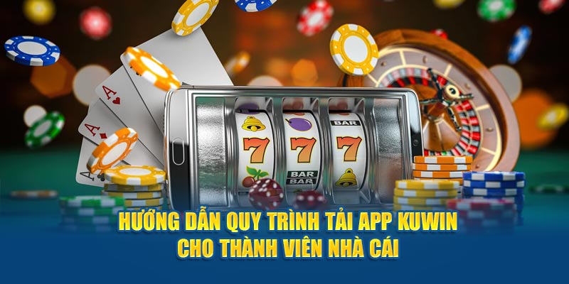 tải app kuwin